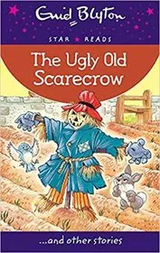 Book cover for "The Ugly Old Scarecrow" by Enid Blyton