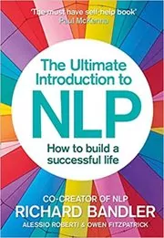 Book cover for "The Ultimate Introduction to NLP" by Richard Bandler