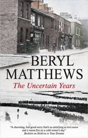 The Uncertain Years