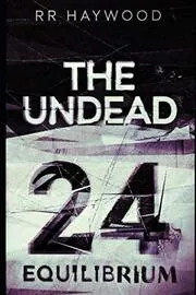 The Undead Twenty-Four: Equilibrium