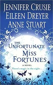 The Unfortunate Miss Fortunes