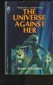 The Universe Against Her