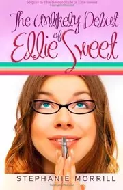 The Unlikely Debut of Ellie Sweet