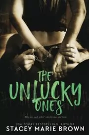 The Unlucky Ones
