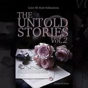 The Untold Stories Vol. 2