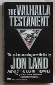 Book cover for "The Valhalla Testament" by Jon Land