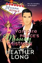 Book cover for "The Vampire Prince's Missing Mistress" by Heather Long