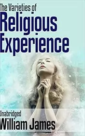 The Varieties of Religious Experience