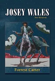The Vengeance Trail of Josey WalesWales