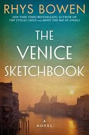 Book cover for "The Venice Sketchbook" by Rhys Bowen