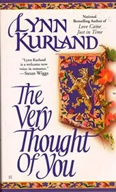 Book cover for "The Very Thought of You" by Lynn Kurland