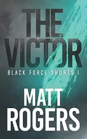 Book cover for "The Victor" by Matt Rogers
