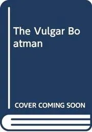 The Vulgar Boatman