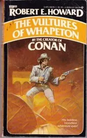 Book cover for "The Vultures of Whapeton" by Robert E Howard