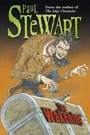 Book cover for "The Wakening" by Paul Stewart