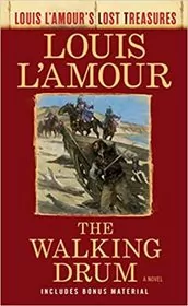 Book cover for "The Walking Drum" by Louis L'Amour