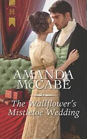 Book cover for "The Wallflower's Mistletoe Wedding" by Amanda McCabe