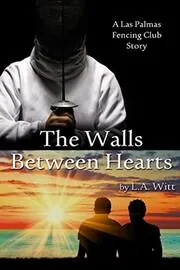 Book cover for "The Walls Between Hearts" by LA Witt