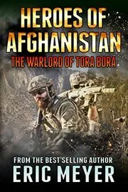 Book cover for "The Warlord of Tora Bora" by Eric Meyer