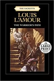 Book cover for "The Warrior's Path" by Louis L'Amour