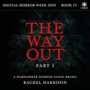 The Way Out: Part 1