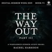 The Way Out: Part 3