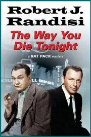Book cover for "The Way You Die Tonight" by Robert J Randisi