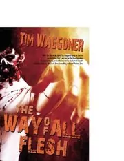 The Way of All Flesh