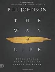Book cover for "The Way of Life: Experiencing the Culture of Heaven on Earth" by Jennifer LeClaire