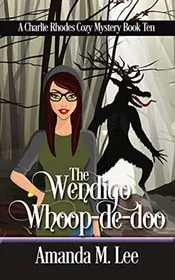 The Wendigo Whoop-De-Doo