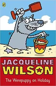 Book cover for "The Werepuppy on Holiday" by Jacqueline Wilson
