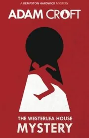 The Westerlea House Mystery