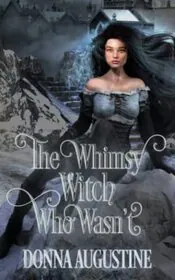 The Whimsy Witch Who Wasn't