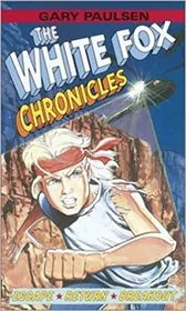 Book cover for "The White Fox Chronicles" by Gary Paulsen