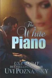 Book cover for "The White Piano" by Uvi Poznansky