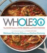 Book cover for "The Whole30" by Melissa Hartwig Urban