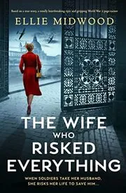 The Wife Who Risked Everything