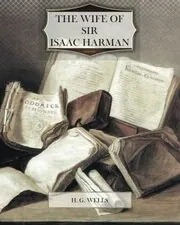 The Wife of Sir Isaac Harman