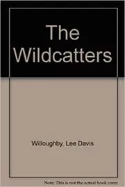 The Wildcatters