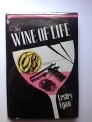 The Wine of Life