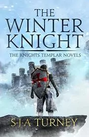Book cover for "The Winter Knight" by Simon S J A Turney