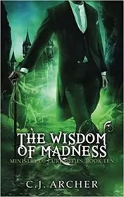 The Wisdom of Madness