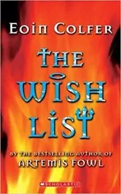 Book cover for "The Wish List" by Eoin Colfer