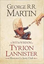 Book cover for "The Wit & Wisdom of Tyrion Lannister"