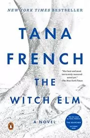 Book cover for "The Witch Elm" by Tana French