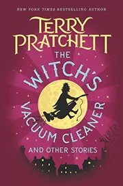 Book cover for "The Witch's Vacuum Cleaner and Other Stories" by Terry Pratchett