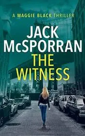 Book cover for "The Witness" by Jack McSporran
