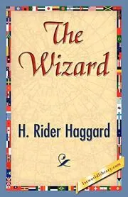 Book cover for "The Wizard" by H Rider Haggard