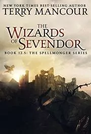 The Wizards of Sevendor: An Anthology