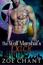 Book cover for "The Wolf Marshal's Pack" by Zoe Chant